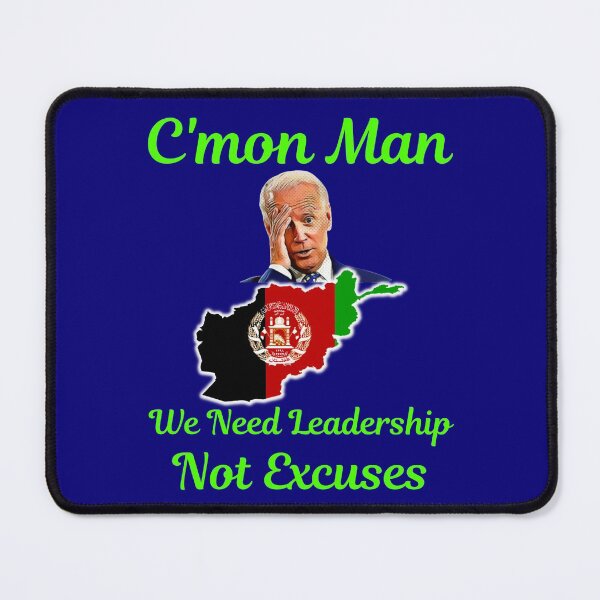 Item preview, Cmon Man We Need Leadarship Not Excuses designed and sold by WoodburyLake.