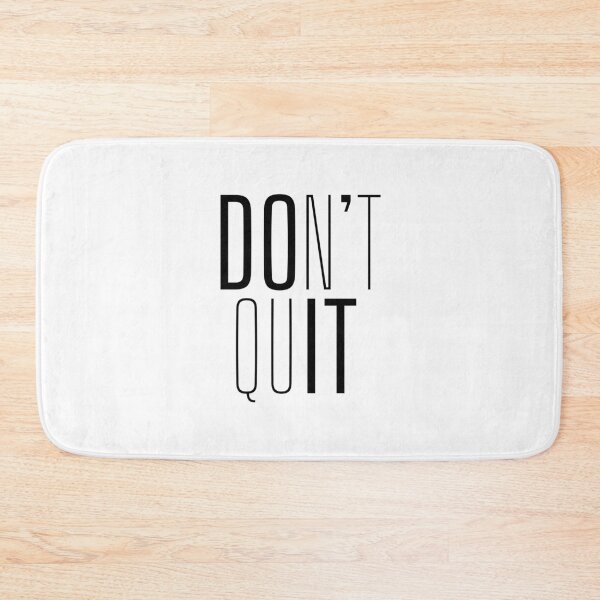 Item preview, Don’t Quit Do it, Motivation Quote designed and sold by miraipa.