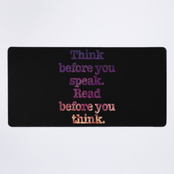 Item preview, Think before you speak read before you think designed and sold by LeighsDesigns.