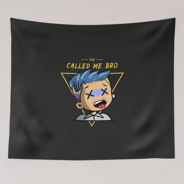 Item preview, She Called Me Bro - Friend Zoned designed and sold by TWOapparel.