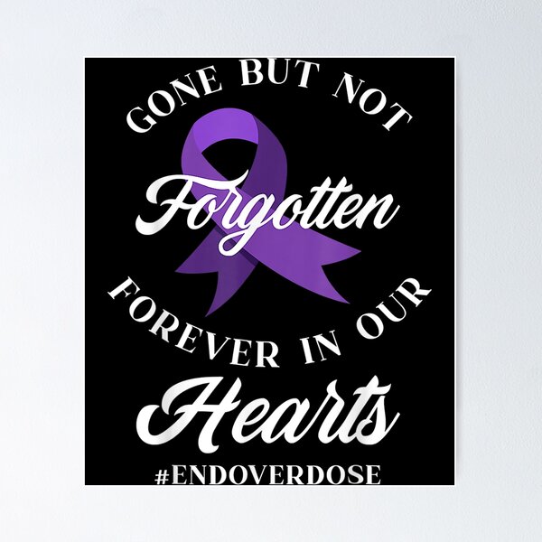 I Wear Purple For Drug Overdose Awareness Ribbon design Poster for Sale by  nikkidawn74