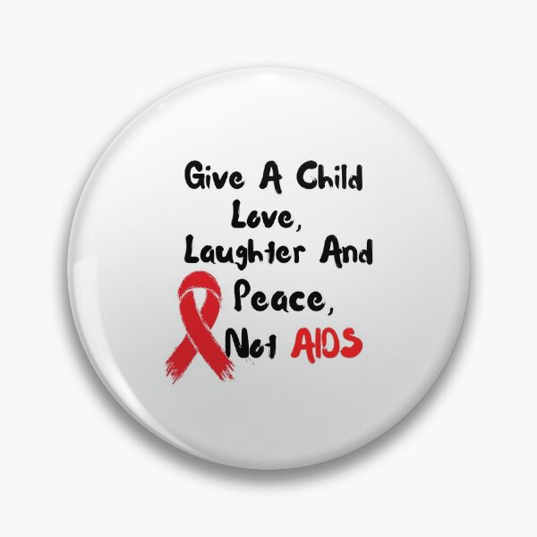 Item preview,  Aids  Awareness Day, Give a Child Love, Laughter, And Peace, Not AIDS.  designed and sold by Youssefone.