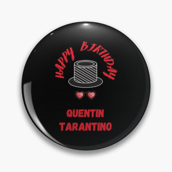Artikelvorschau, Quentin Tarantino Geburtstag lustig, cool entworfen und verkauft von BibiPeeples.