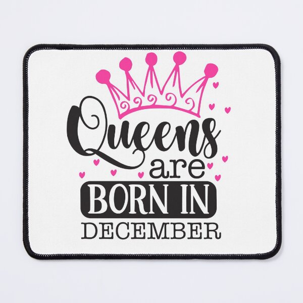 Item preview, Queens are born in December designed and sold by pnkpopcorn.