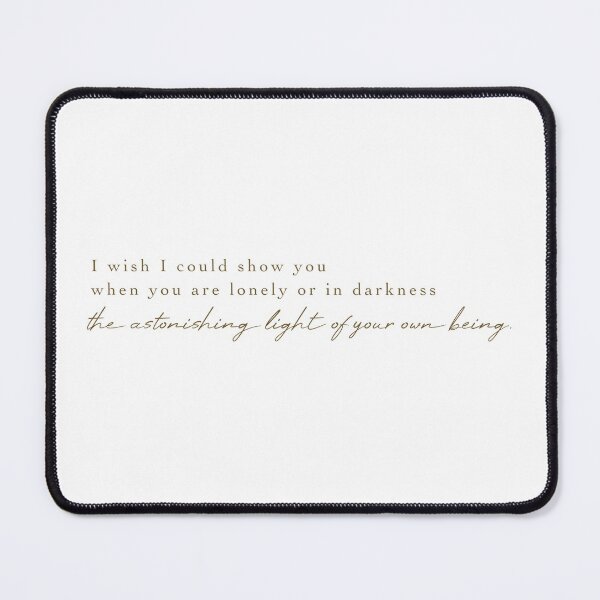 Item preview, The astonishing light of your own being, Hafiz Quote designed and sold by Simple Soul.