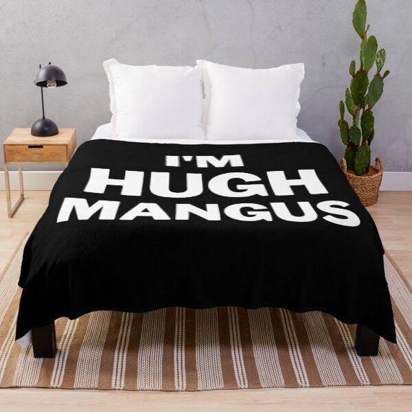 Item preview, I'm Hugh Mangus designed and sold by Woowee808.