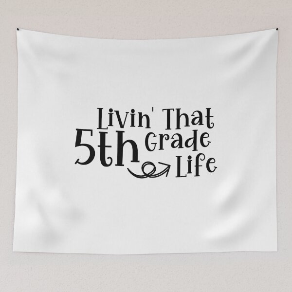 Item preview, Livin That 5th Grade Life, Livin’ That 5th Grade Life, fifth grade designed and sold by miraipa.