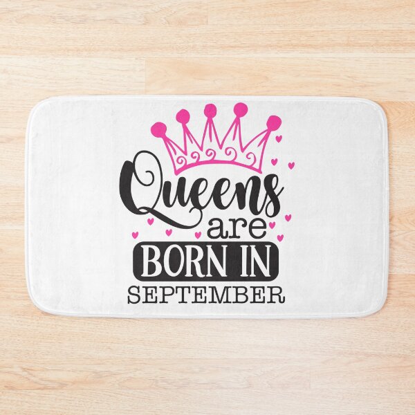 Item preview, Queens are born in September designed and sold by pnkpopcorn.