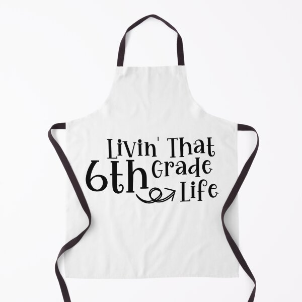 Item preview, Livin That 6th Grade Life, Livin’ That 6th Grade Life, sixth grade designed and sold by miraipa.