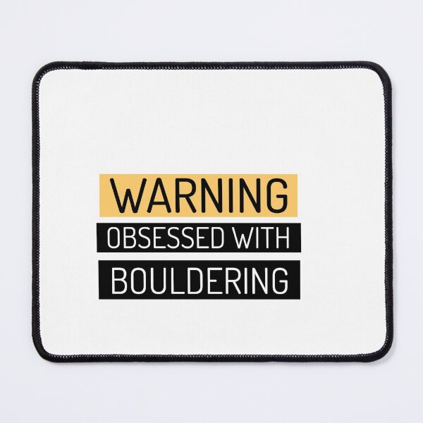 Item preview, Warning! Obsessed with Bouldering designed and sold by Sandeaux Designs.
