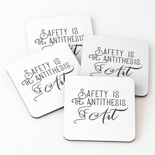 Item preview, Safety Is the Antithesis of Art designed and sold by ASparkofMadness.