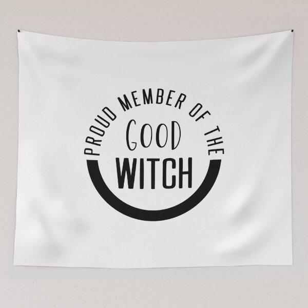 Item preview, Proud Member Of The Good Witch, Good Witch designed and sold by miraipa.