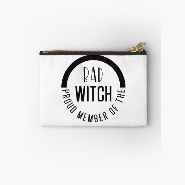 Item preview, Proud Member Of The Bad Witch, Bad Witch designed and sold by miraipa.