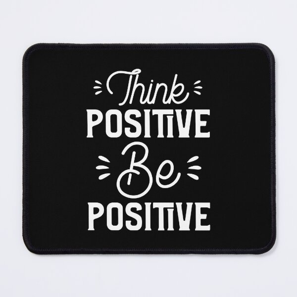 Item preview, Think Positive Be Positive designed and sold by YOYOCollection.