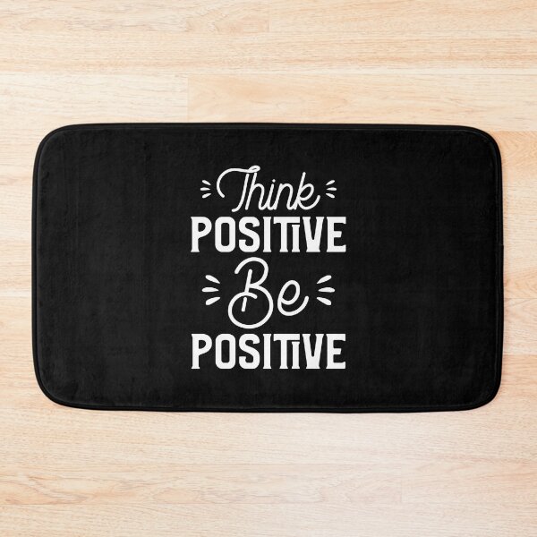 Item preview, Think Positive Be Positive designed and sold by YOYOCollection.