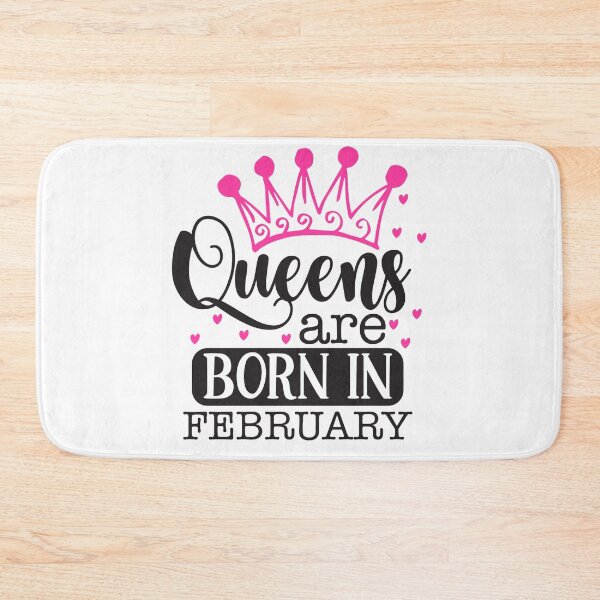 Item preview, Queens are born in February designed and sold by pnkpopcorn.