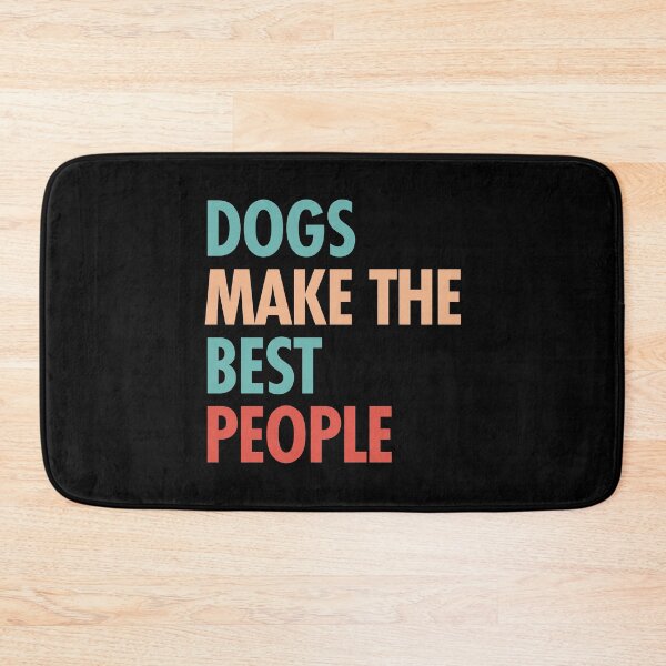 Item preview, Dogs make the best people  designed and sold by DahiyaTees.