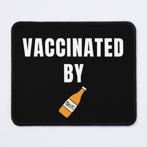 Item preview, Vaccinated By Beer. Vaccinated Shirt, Quarantine Shirt, Quarantined Shirt, Beer Shirt designed and sold by hashteeme.
