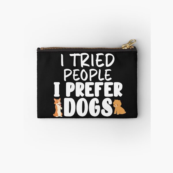 Item preview, I Tried People I Prefer Dogs designed and sold by TheAnimalZ00.
