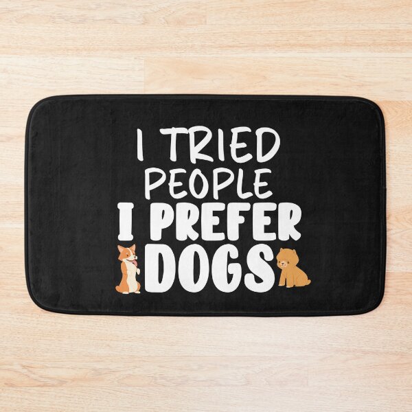 Item preview, I Tried People I Prefer Dogs designed and sold by TheAnimalZ00.