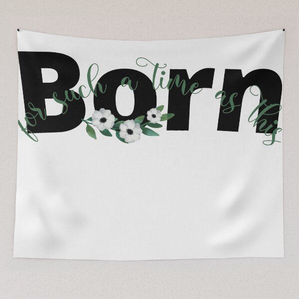 Item preview, BORN FOR SUCH A TIME AS THIS GREEN FLORAL designed and sold by wildwhimsical.