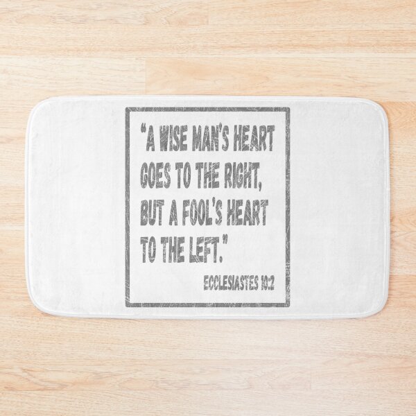 Item preview, Wise man’s heart goes to the right. Christian humor Ecclesiastes 10:2 designed and sold by Solus Christus.