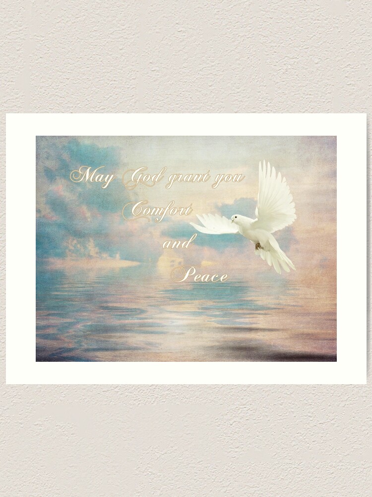 May God Grant You Comfort And Peace Art Print By Barbny Redbubble