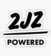JDM sticker & Tee-shirt - Engine powered 2JZ Sticker
