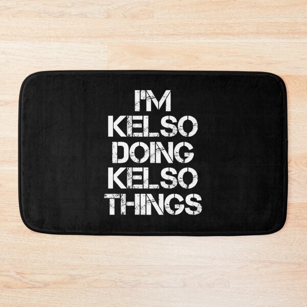 Item preview, Kelso Name T Shirt - I'm Kelso Doing Kelso Things Name Gift Item Tee designed and sold by oltonomer8.