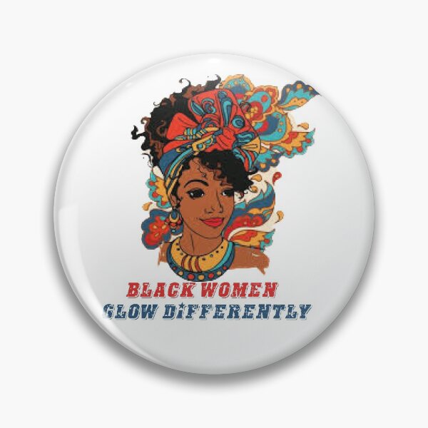 Item preview, Black women glow differently Design designed and sold by LapuniStore.