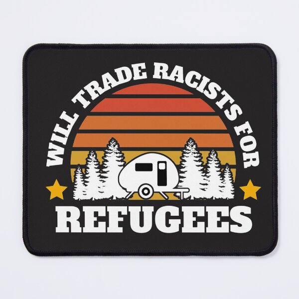 Item preview, Will trade racists for refugees (Camping RV Sunset) designed and sold by UnboundFull.