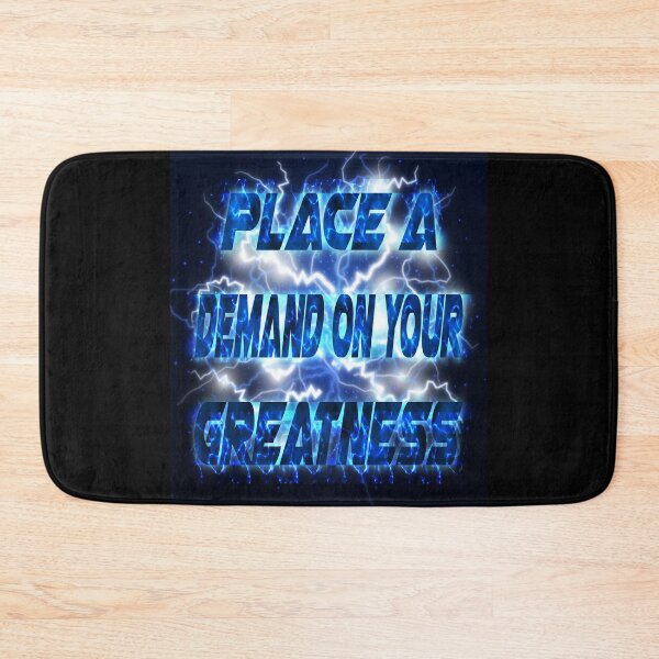 Item preview, PLACE A DEMAND ON YOUR GREATNESS - BE EMPOWERED MOTIVATION QUOTE designed and sold by PhillDaPhlava.