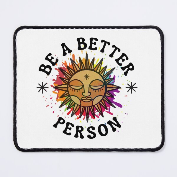 Item preview, be a better person paint splatter designed and sold by fhodgson.
