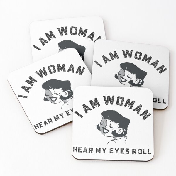 Item preview, I Am Woman Hear My Eyes Roll designed and sold by crazydotdesigns.