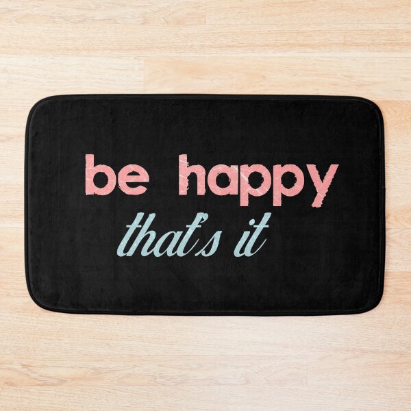 Item preview, Be happy that's it. designed and sold by sheikhadesign1.