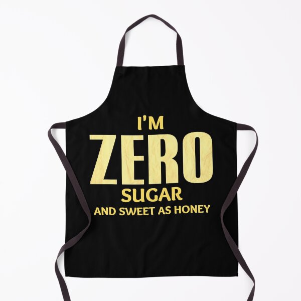 Item preview, Zero Sugar And Sweet As Honey Natural Organic Funny Cute Quote designed and sold by CBCreations73.