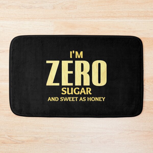 Item preview, Zero Sugar And Sweet As Honey Natural Organic Funny Cute Quote designed and sold by CBCreations73.