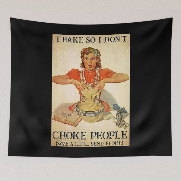 Item preview, I bake so i don't choke people  designed and sold by YimHrishi.