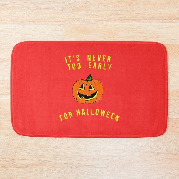 Item preview, hey , it's never too early for halloween designed and sold by trybestway.