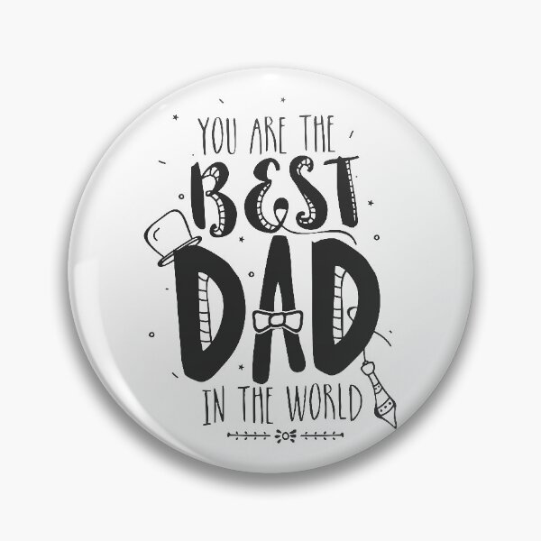 Item preview, You are the best Dad in the world designed and sold by ajamshed.