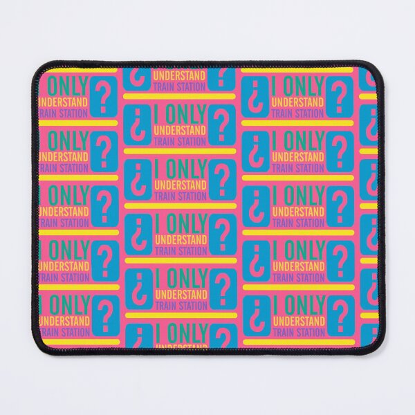 Item preview, I only understand train station, funny quote in English designed and sold by Mauswohn.