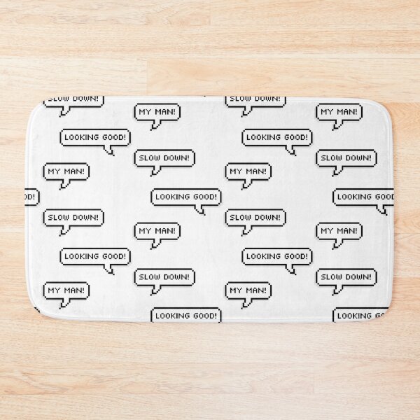 Item preview, Slow down! Looking good! My man! designed and sold by thedustyshelves.
