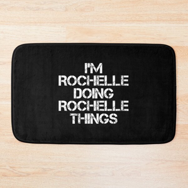 Item preview, Rochelle Name T Shirt - I'm Rochelle Doing Rochelle Things Name Gift Item Tee designed and sold by isachsenan.