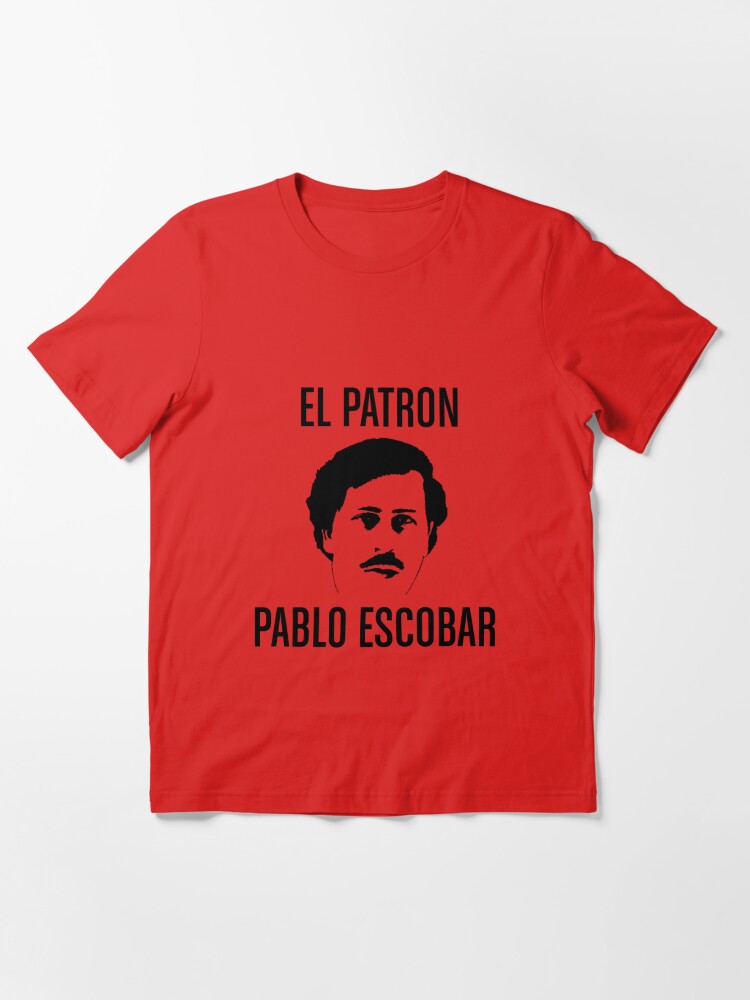 El patron перевод. Футболка Pablo Escobar is calling. Патрон Пабло. Пабло Эскобар патрон. El patron t Shirt.