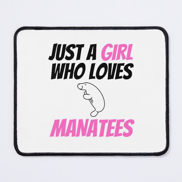 Item preview, Just A Girl Who Loves Manatees || cute design for Manatee lovers designed and sold by teez4dayz.