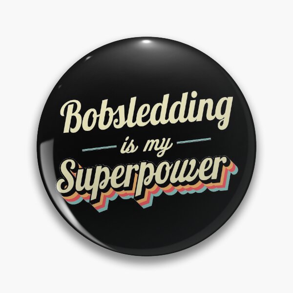 Item preview, Bobsledding is my superpower designed and sold by Monskyart.