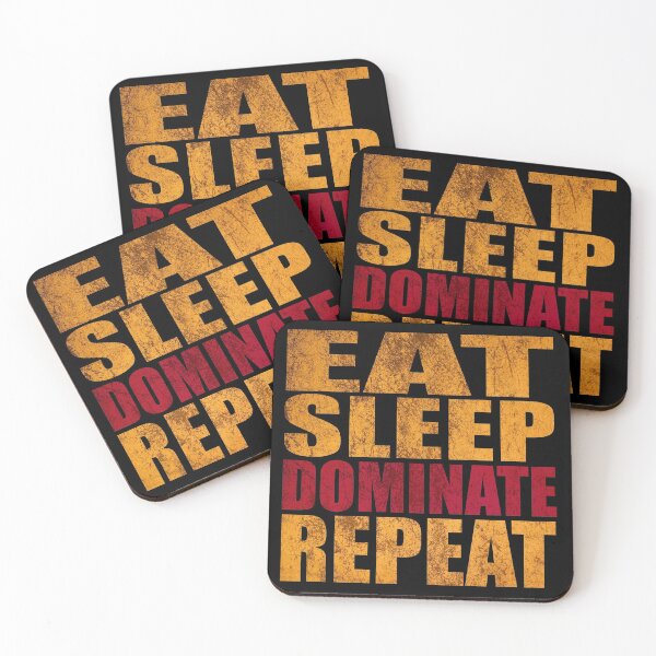 Item preview, Eat Sleep Dominate Repeat designed and sold by NuarzDesign.