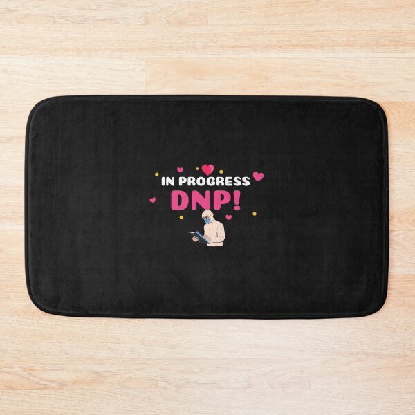 Item preview, DNP Doctor of Nursing Practice in Progress 4 designed and sold by GlobalHunt.