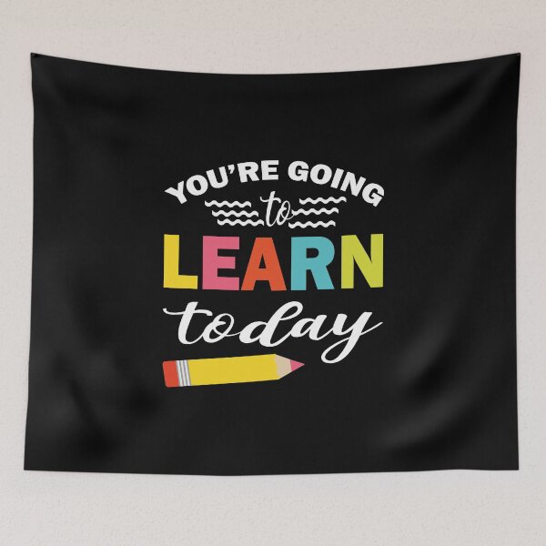 Item preview, You're Going To Learn Today designed and sold by AuroraApparel.