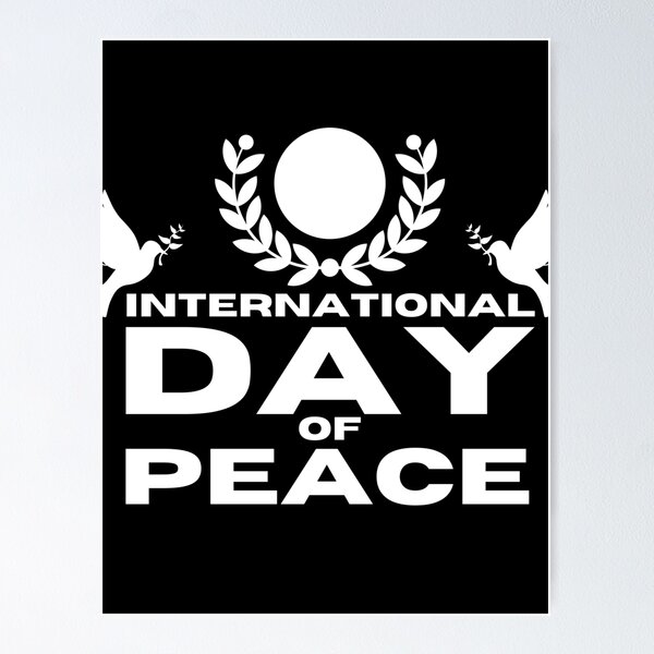International Day Of Peace Posters for Sale